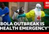 Deadly Ebola virus outbreak “a health emergency of international concern” says WHO | BBC News